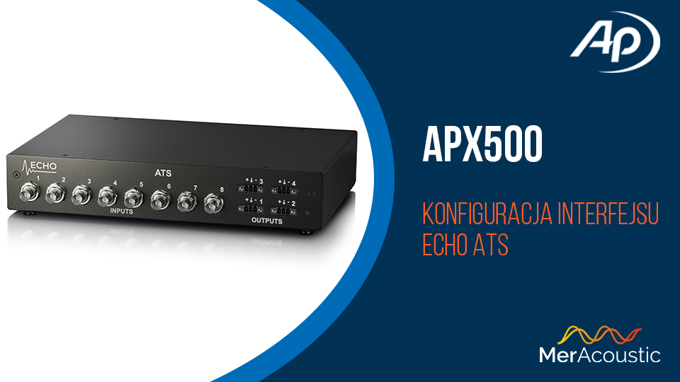 Konfiguracja interfejsu ECHO ATS z oprogramowaniem APx500