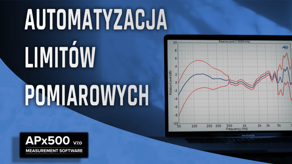 Automatyzacja limitów w produkcyjnych pomiarach audio