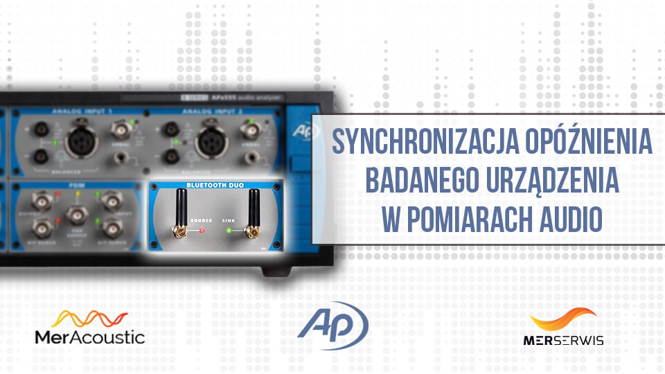 Synchronizacja opóźnienia badanego urządzenia w pomiarach audio